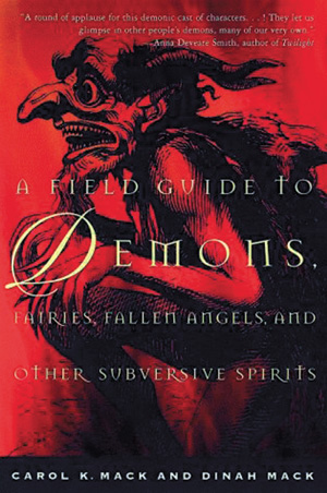 A Field Guide to Demons, Fairies, Fallen Angels, and other Subversive Spirits book cover
