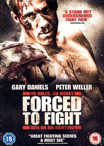 Forced To Fight DVD Cover starring Gary Daniels and Peter Weller