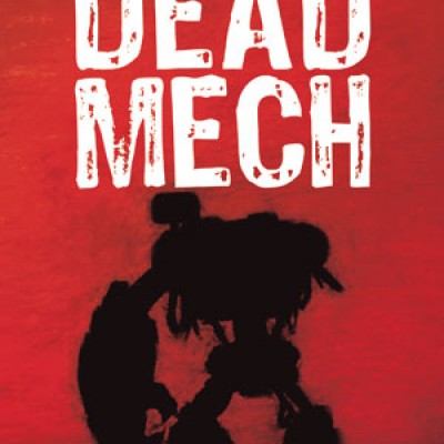 Dead Mech - The Worlds First Drabble Novel