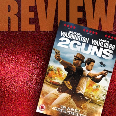 2 Guns - The Impact DVD Review