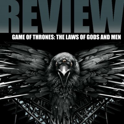 Reviewed: GOT: The Laws of Gods and Men