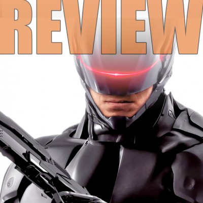 Reviewed: RoboCop (2014)