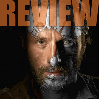 Reviewed: The Walking Dead - 'A'